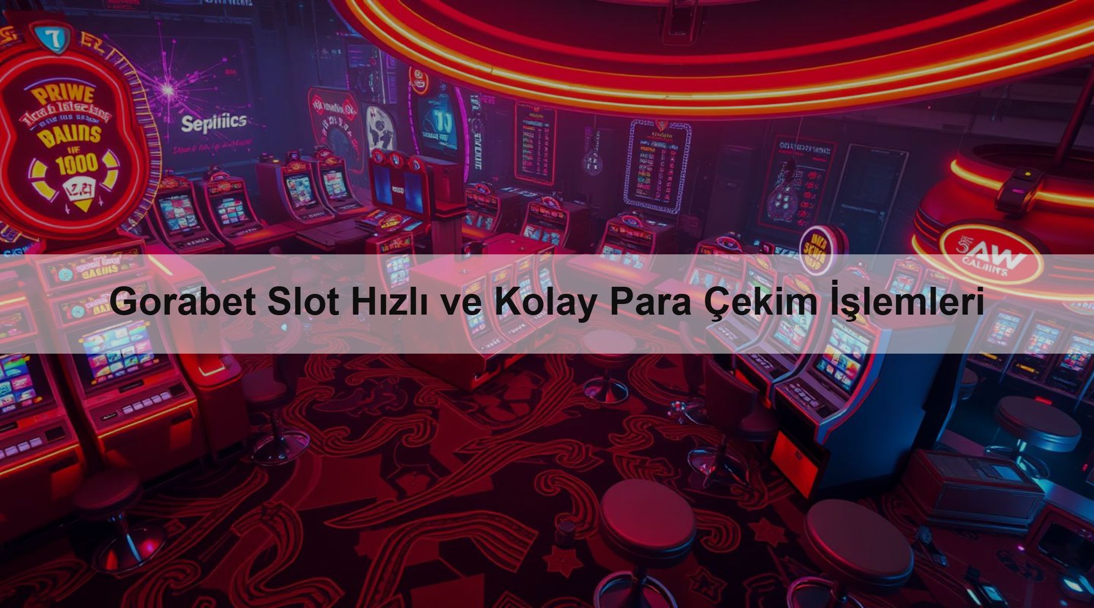 Gorabet Slot Hızlı ve Kolay Para Çekim İşlemleri 1 Gorabet Slot Hızlı ve Kolay Para Çekim İşlemleri